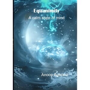 Equanimity: A calm state of mind