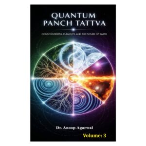 Quantum Physics and Consciousness -Consciousness, Elements and the Future of Earth