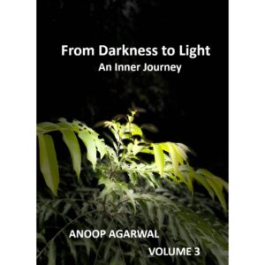 From Darkness to Light – An Inner Journey