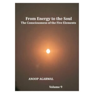 From Energy to the Soul: The Consciousness of the Five Elements
